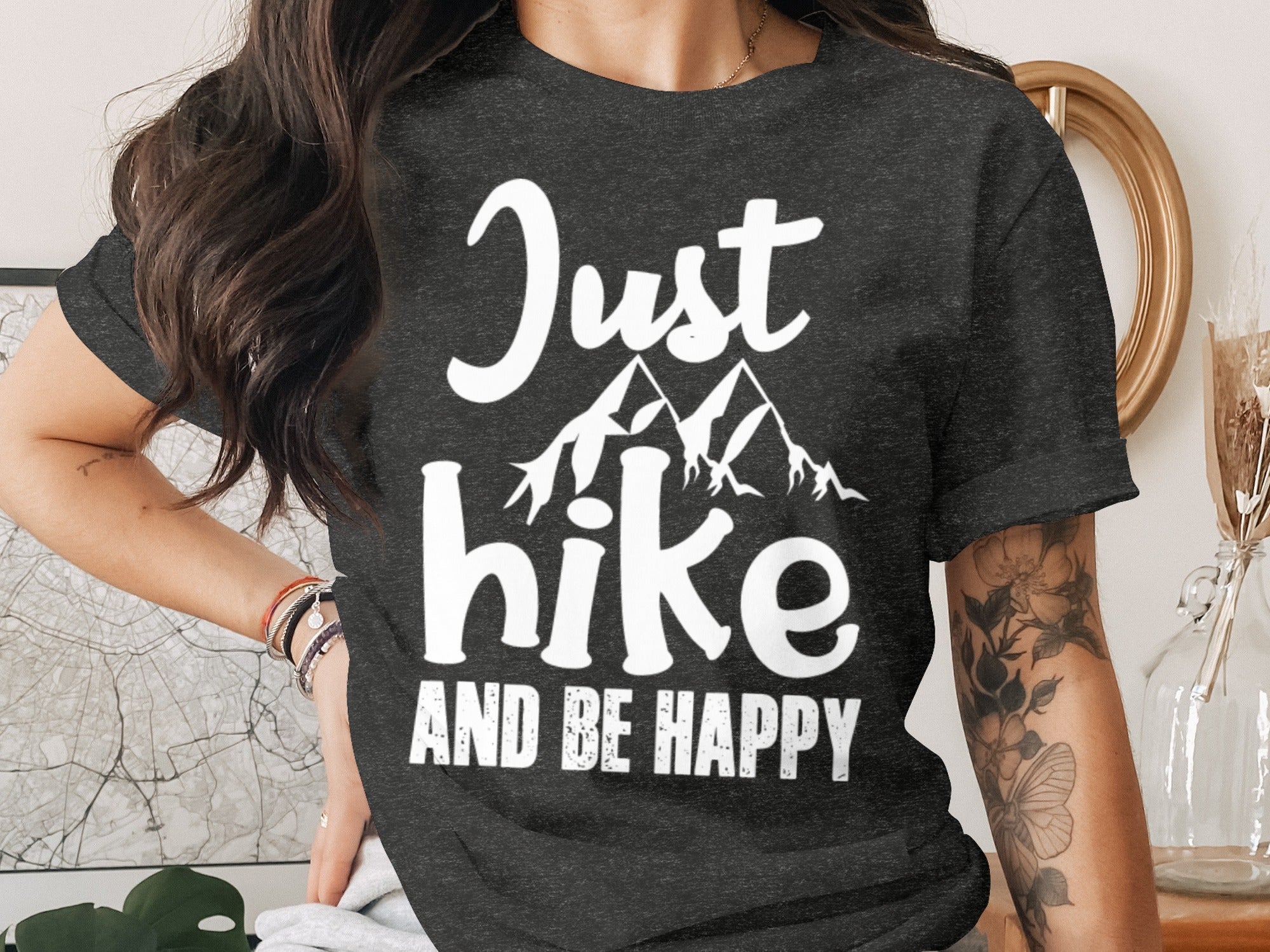 Just Hike Mountains And Be Happy Mountain Lover T-Shirt
